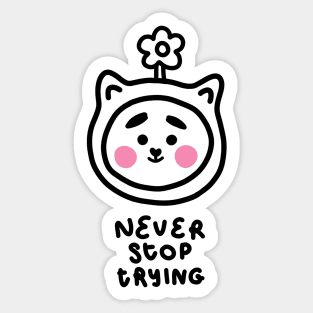 Never stop trying Sticker